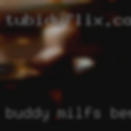 Buddy milfs Benton
