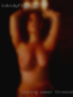 Looking women threesomes for casual kink fun from San Angelo Texas.