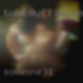 Someone